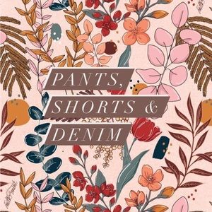 Pants, Shorts + Denim